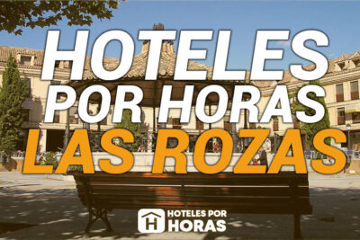 Los mejores Hoteles por horas Las Rozas
